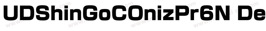 UDShinGoCOnizPr6N DeB字体转换
